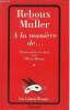 A la manière de ... Tome 1 - Collection les Cahiers Rouges.. Muller Reboux