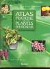 Atlas pratique des plantes d'intérieur.. Collectif