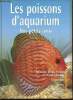Les poissons d'aquarium nos petits amis - Poissons d'eau froide et d'eau chaude,entretien,soins, reproduction.. Collectif
