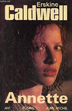 Annette - Roman.. Caldwell Erskine