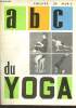 ABC du yoga.. De Meric Philippe