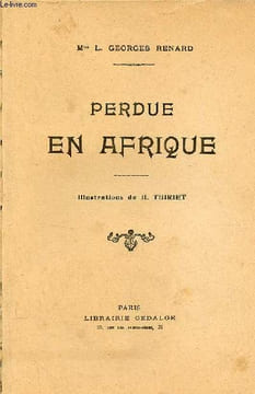 Perdue en Afrique.. Mme L.Renard Georges
