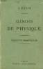 Eléments de physique (optique, électricité) à l'usage des élèves des classes de Première A et B (programme du 31 mai 1902) - 2e édition.. J.Basin