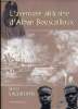L'aventure africaine d'Alban Bouscailloux - envoi de l'auteur.. Lajubertie Henri
