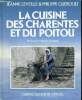 La cuisine des Charentes et du Poitou.. Leveillé Jeanne & Guéroult Philippe