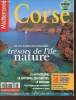 Méditerranée magazine spécial Corse n°2 mai 1996 - Esprit de la Corse - faune sauvage - les dimants des fées - les cent rivages de Kallisté - au ...