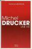 Michel Drucker une vie.. Lacroix Franck