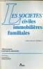 Les sociétés civiles immobilières familiales - 2e édition.. Ripert-Jouvel Véronique
