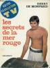 Les secrets de la mer rouge.. De Monfreid Henry