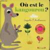 Où est le kangourou ? Des volets en feutrine.. P.Arrhenius Angela
