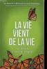 La vie vient de la vie - Un défi à la théorie de l'évolution.. Sri Srimad A.C. Bhaktivedanta Swami Prabhupada