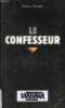 Le confesseur - Roman.. Horst Hugo