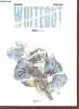 Whiteout - Tome 2 : Fusion.. Rucka Greg & Lieber Steve