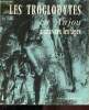 Les troglodytes en Anjou à travers les âges - Habitat temporaire - souterrains-refuges - contacts avec l'histoire locale - toponymie - épigraphie - ...