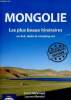 Mongolie les plus beaux itinéraires en 4x4 moto et camping-car - Guides Overland Aventure - Nouvelle édition.. Miramont Cécile & Bendel Laurent