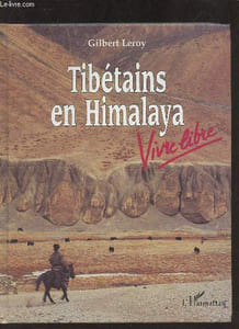 Tibétains en Himalaya vivre libre - Envoi de l'auteur.