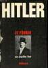 Hitler - Tome 2 : Le Führer 1933-1945.. Fest Joachim