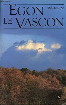 Egon le vascon.. Escarpit Robert