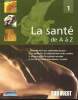 La santé de A à Z.. Collectif