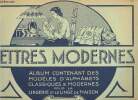 Lettres modernes album contenant des modèles d'alphabets classiques & modernes pour la lingerie et le linge de maison - Collection J.S.. Collectif