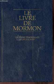 Le livre de Mormon un autre témoignage de Jésus-Christ.. Collectif