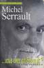 Vous avez dit Serrault ? autobiographie.. Serrault Michel