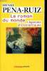 Le roman du monde légendes philosophiques - Collection champs essais n°902.. Pena-Ruiz Henri