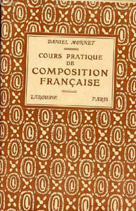 Cours pratique de composition française à l'usage des candidats aux examens des enseignements primaire supérieur, secondaire et supérieur.
