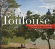 Toulouse patrimoine & art de vivre - heritage & art of living.. Collectif