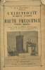 L'électricité de haute tension et de haute fréquence production, application - 2ème édition.. H.de Graffigny