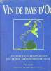 Vin de Pays d'Oc un vin contemporain en terre méditerranéenne.. Atkin Tim