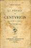 Le voyage du centurion - 78e édition.. Psichari Ernest