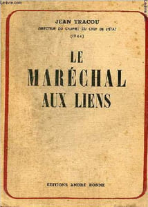 Le maréchal aux liens - Tome 1 : le temps du sacrifice.