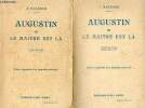 Augustin ou le maitre est là - En 2 tomes - Tomes 1 + 2 - Edition augmentée d'un appendice posthume.. J.Malègue