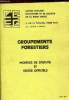 Groupements forestiers modèles de statuts et textes officiels - Centre d'études d'économie et de gestion de la foret privée Paris - mars 1979.. ...