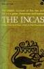 The incas - The royal commentaries of the Inca.. De la Vega Garcilaso