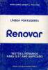 Lingua portuguesa renovar textos literarios para o 9.° ano unificado.. Saraiva Maria Isabel & Dinis Raul