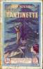 Tantinette - Roman - Collection Fama n°480.. Voussac Jean