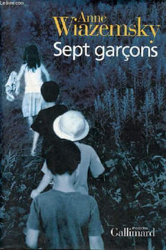 Sept garçons - Roman.. Wiazemsky Anne