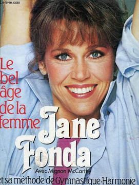 Jana fonda le bel âge de la femme.. McCarthy Mignon