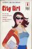 City girl - Collection red dress ink n°1.. Mlynowski Sarah