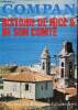 Histoire de Nice & de son comté - Collection les régionales - 3e édition.. Compan André