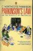 Parkinson's law or the pursuit of progress.. C.Northcote Parkinson