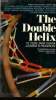 The double helix a personal account of the discovery of the structure of DNA.. D.Watson James