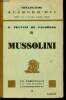 Mussolini - Collection aujourd'hui.. G.Peytavi de Faugères