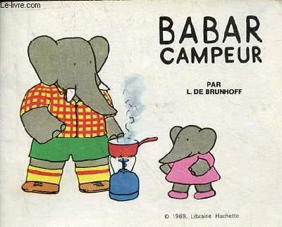 Babar campeur.. L.de Brunhoff