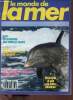 Le monde de la mer n°56 mai/juin 1991 - le grand voyage des dauphins anglais - le nouveau président de la Drasm - après Okeanos 91 - Nausiceaa le ...