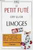 Le petit futé city guide Limoges 1992.. Collectif