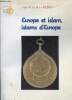 Europe et islam, islams d'Europe - Programme national de pilotage - Actes de l'université d'été Paris 28-30 août 2002 - Collection les actes de la ...