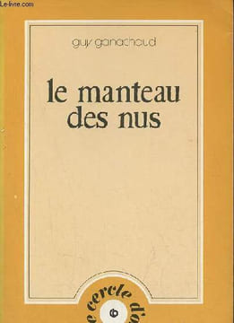 Le manteau des nus - roman.. Ganachaud Guy